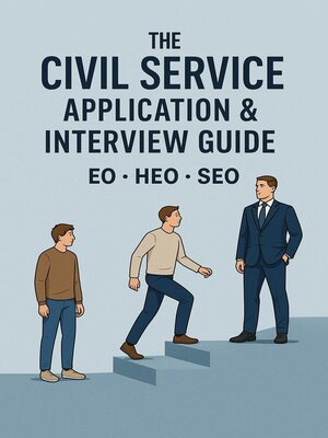 cover image of The Civil Service Application & Interview Guide
